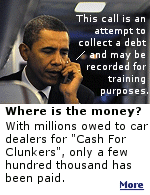 Dealerships put up the cash for the rebates after being told by the Obama administration they would be paid back within 10 days of the sale. That is not happening.